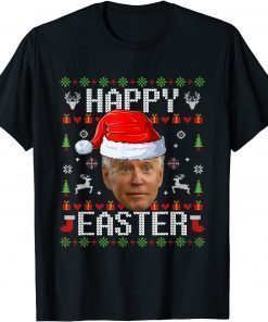 T-Shirt Santa Joe Biden Happy Easter Ugly Christmas Sweater