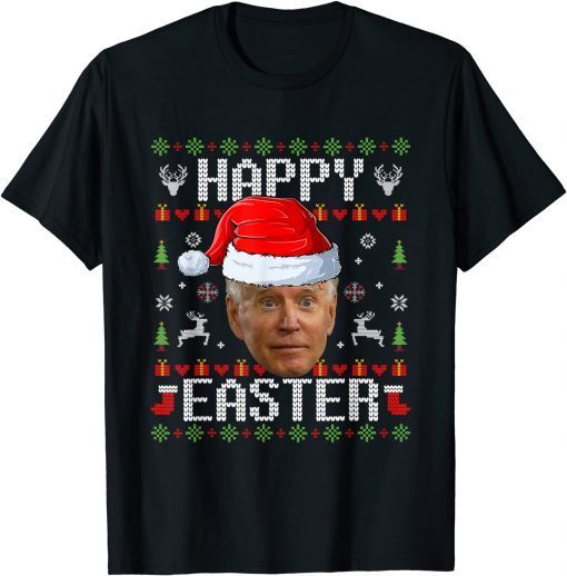 T-Shirt Santa Joe Biden Happy Easter Ugly Christmas Sweater