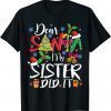 Classic Dear Santa My Sister Did It Funny Christmas Pajama T-Shirt