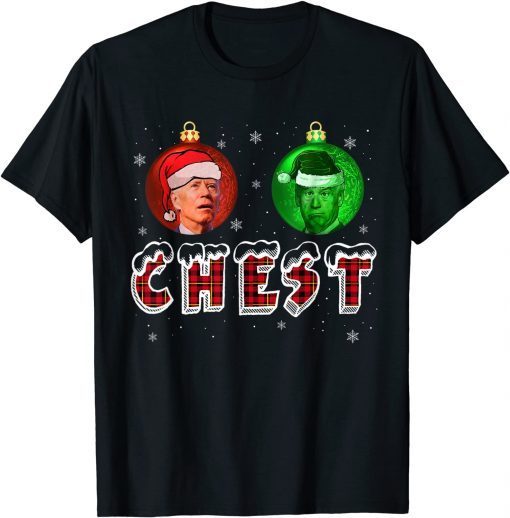 Chest Christmas Joe Biden funny Matching Couple Chestnuts Gift Tee Shirts