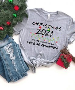 TShirt Christmas 2021 The One Where We Say "Let's Go Brandon!"