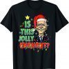 Official LGBFJB Community Is This Jolly Enough Christmas Santa Biden 2021 T-Shirt