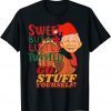 Official Sweet Buta Little Twisted ,Go Stuff Yourself 2021 Tee Shirts