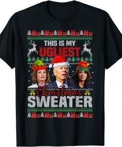 This Is My Ugliest Christmas Anti Biden Sweater Funny Xmas 2022 T-Shirt