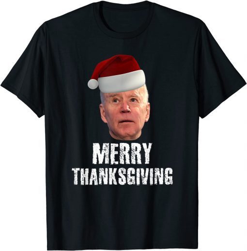 2021 Joe Biden Merry Thanksgiving Christmas joke men women T-Shirt