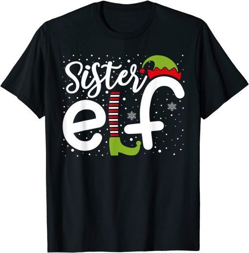 T-Shirt Sister Elf Christmas Party Matching Family Pajama Pjs Funny