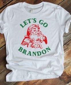 Santa Says “Let’s Go Brandon”, Let’s Go Brandon FJB Christmas Gift Shirts