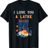 Funny Love A Latke Hanukkah Menorah Nine Candles Gift T-Shirt