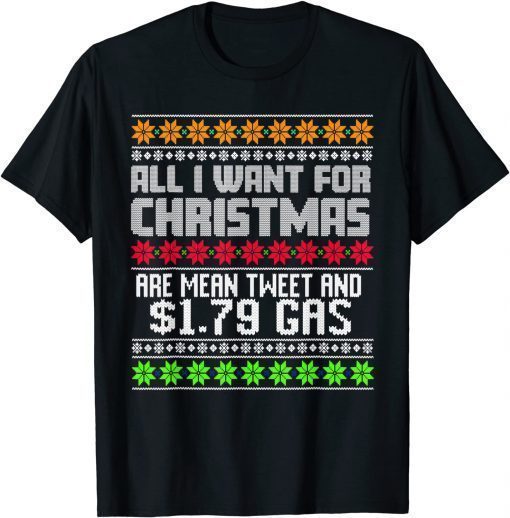 Official All I Want For Christmas Is Trump Back and $1.79 Gas T-Shirt