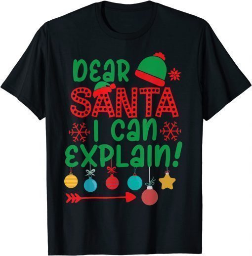 Dear Santa I Can Explain Funny Christmas Matching Pajama Unisex TShirts