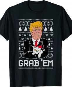 Trump Cat Grab' Em Ugly Christmas Unisex T-Shirt