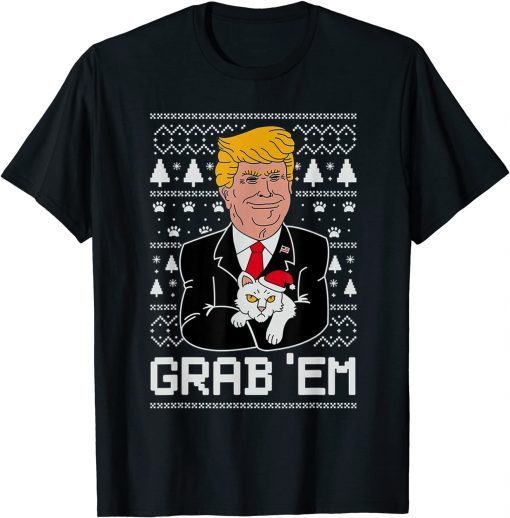 Trump Cat Grab' Em Ugly Christmas Unisex T-Shirt