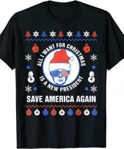 T-Shirt All I Want For Christmas Is A New President Ugly Sweater