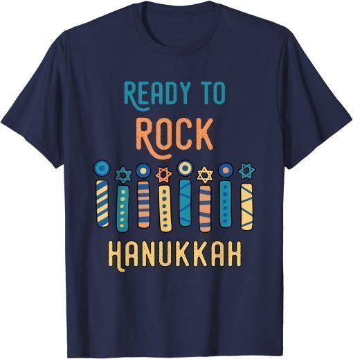 Ready To Rock Hanukkah Pajamakah Menorah Nine Candles Gift Tee Shirts