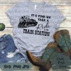 Tee Shirts It's Wime We Take A ride To The Train Station Beth Dutton Gift 2021