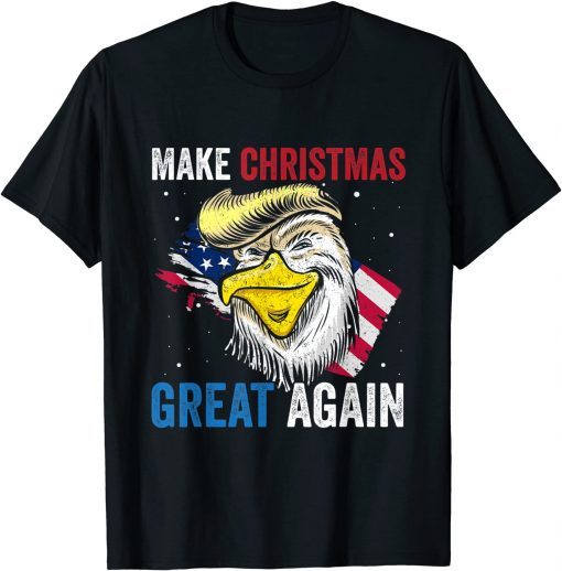 Make Christmas Great Again Funny Trump Ugly Christmas Gift Tee Shirt