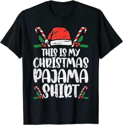 Funny This Is My Christmas Pajama Funny Xmas PJs Men Women T-Shirt