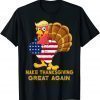 Make Thanksgiving Great Again Funny Turkey American USA Flag Gift T-Shirt