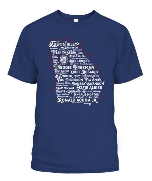 Atlanta 2021 Champs Rosters Funny Tee Shirt