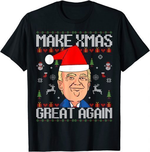 Official Make Xmas Great Again Funny Trump Ugly Christmas Sweater T-Shirt