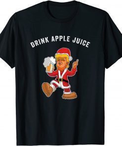 2021 Drink Apple Juice Funny Trump Christmas Classic T-Shirt