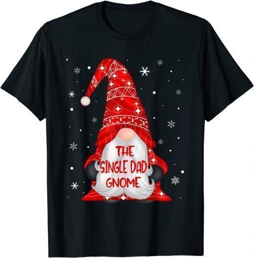 Christmas Lights The Single Dad Gnome Matching Family Group Gift Tee Shirts