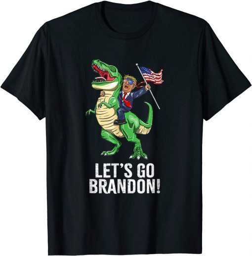 Classic Lets Go Brandon Let's Go Brandon Funny Trump Men Women T-Shirt