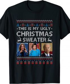 T-Shirt This Is My Ugly Christmas Anti Biden Sweater Christmas