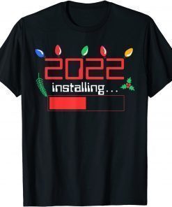 Classic Installing 2022 Happy New Year T-Shirt