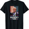 Official It's Brandon's Turn Anti Biden US Flag Men Women Vintage Gift TShirt
