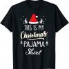 Classic This is My Christmas Pajama Funny Christmas Shirt