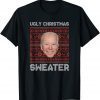 2021 Ugly Christmas Sweater Funny Anti Joe Biden Xmas Themed T-Shirt