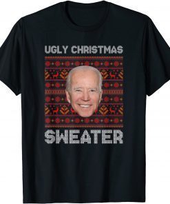 2021 Ugly Christmas Sweater Funny Anti Joe Biden Xmas Themed T-Shirt