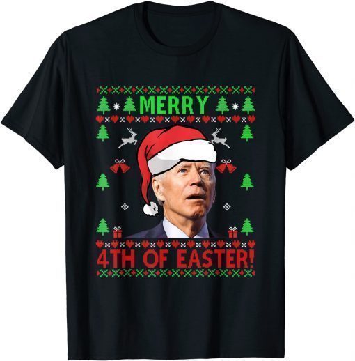 Classic Merry 4th Of Easter Funny Joe Biden Christmas Ugly Sweater 2022 Shirts