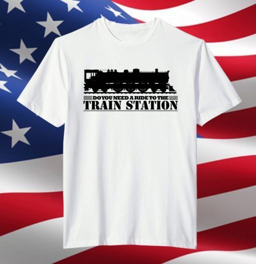 Yellowstone Do You Need A Ride To The Station Dutton Ranch Yellowstone Gift TShirt
