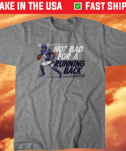 Lamar Jackson Not Bad For A Running Back Shirt