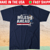 Miles Robinson Miles Ahead Shirt