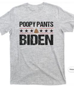 Poopy Pants Biden, Lets Go Brandon, Trump Supporter T-Shirt
