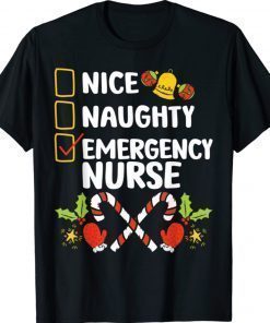 Nice Naughty Emergency Nurse Christmas Santa Checklist Shirt
