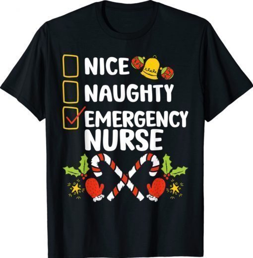 Nice Naughty Emergency Nurse Christmas Santa Checklist Shirt