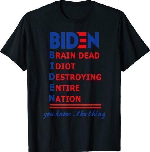 Republicans Voter Anti Joe Biden Brain Sead Shirt