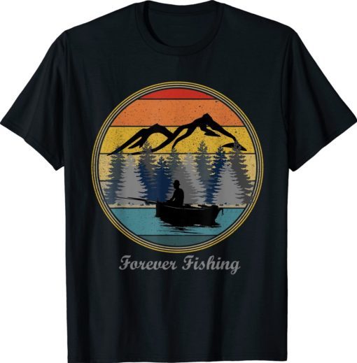 Love Fishing Forever Retirement Mountain Sunset Retreat Shirt