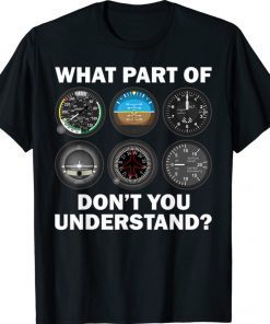 Funny Pilot Art Aviation Airline Pilot Instruments Shirt
