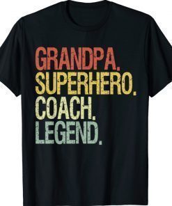 Grandpa Superhero Coach Legend Shirt