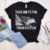 Official Dutton Ranch ,Take Him To The Train Station Classic Tee Shirt
