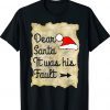 Christmas Couples Dear Santa It Was His Fault Shirt