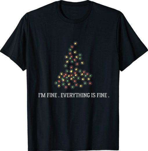 I'm Fine Everything Is Fine family Lights Ugly Christmas 2022 Shirt