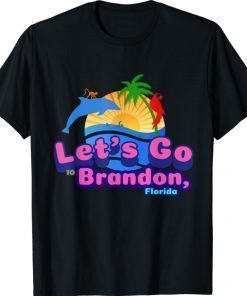 Let's Go Brandon Florida Shirt
