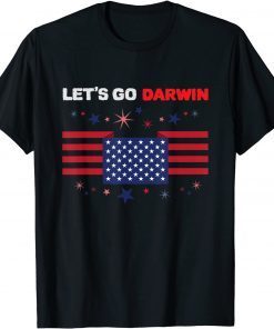 Funny Let's Go Darwin Funny Sarcastic For Men Women Lets Go Darwin T-Shirt