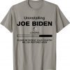 Uninstalling Joe Biden, Your Country Will Be Restored Soon Funny TShirt